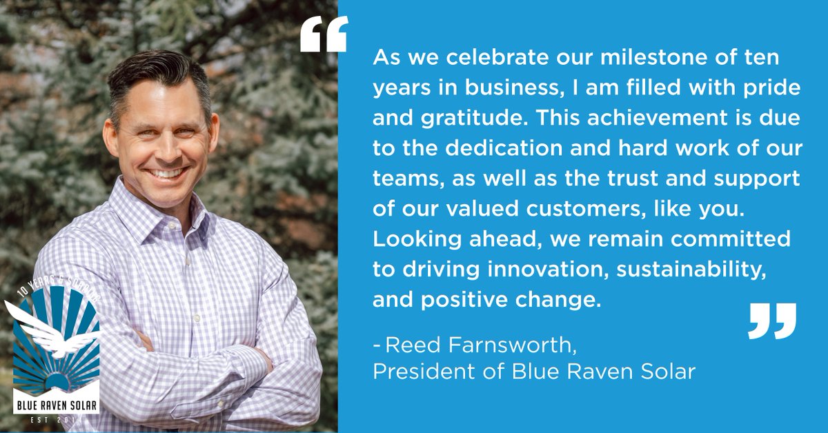 Reed Farnsworth, President of Blue Raven Solar, acknowledges the dedication of our teams and the support of our valued customers. Let's commit to innovation, sustainability, and positive change. ☀️ #10yearsandsoaring #celebration #anniversary