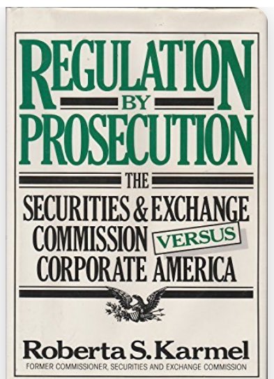 Acknowledging the passing of Roberta Karmel, the first female SEC Commissioner who served from ‘77-‘80. In her book, “Regulation by Prosecution,” she bravely encouraged companies to fight back against the SEC’s bullying by enforcement tactics. Roberta - we hear you still.
