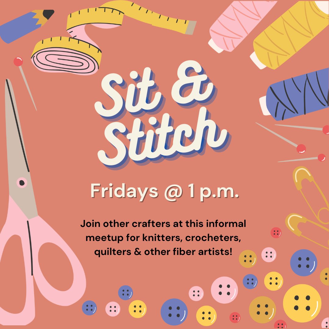 Don't be spoolish... Come to Sit &amp; Stitch!✂️ 🧵 🧶 Join us Fridays from 1 to 2 p.m.
Knitters, embroiderers, quilters and other fiber artists are invited to bring their works-in-progress up to the library for this informal community craft meetup.