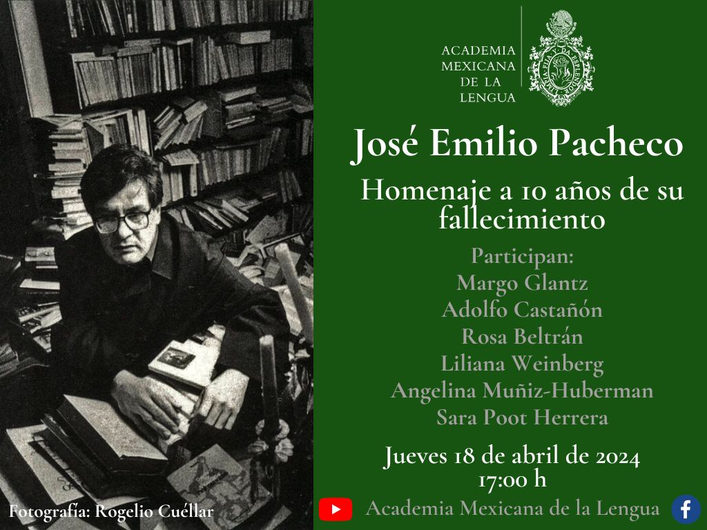 La @AMLengua rendirá un homenaje a José Emilio Pacheco a 10 años de su fallecimiento. Sigue la transmisión hoy a las 17:00 h, a través de nuestras cuentas de YouTube y de Facebook.