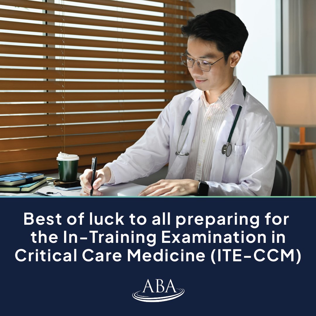 Best of luck to all fellows taking the In-Training Exam in Critical Care Medicine (ITE-CCM) April 18-20. Thank you for taking this next step in pursuing board certification! #theABA #intrainingexam #boardcertification #anesthesia #ABAsubspecialty