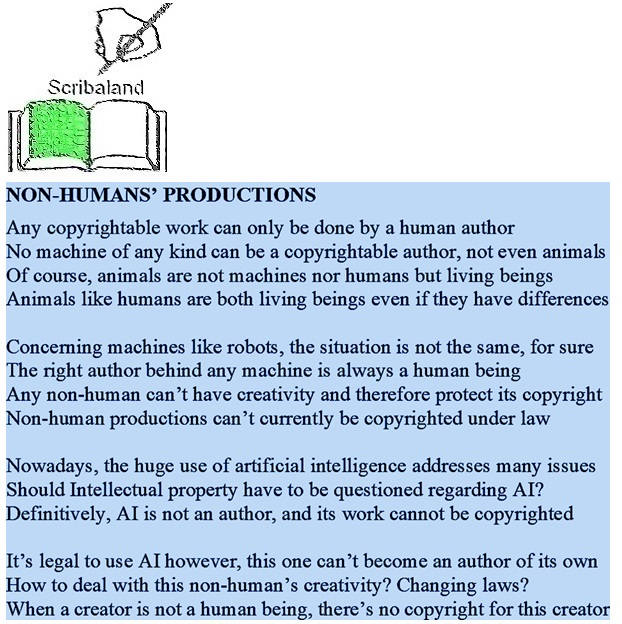 #Scribaland NON-HUMAN’ PRODUCTIONS
Can a machine, like AI, be considered as a copyright author?#booksclub #booksclubs #bookgroup #haiku #bookgroups #booksgroups #clickbait #clickbaits #lecture #booktube #bookstube #blogger #bloggers #book #books #booktuber #bookstuber #booktubers