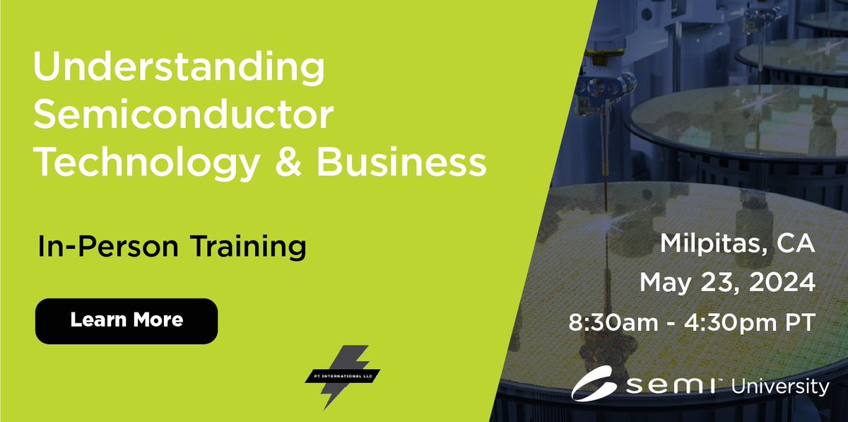 Join us on May 23rd for a #SEMIUniversity #livetraining event that covers #semiconductor #design & semiconductor #business aspects! Time: 8:30 AM - 4:30 PM PT Location: Milpitas, CA Register: bit.ly/3Q6ItWV