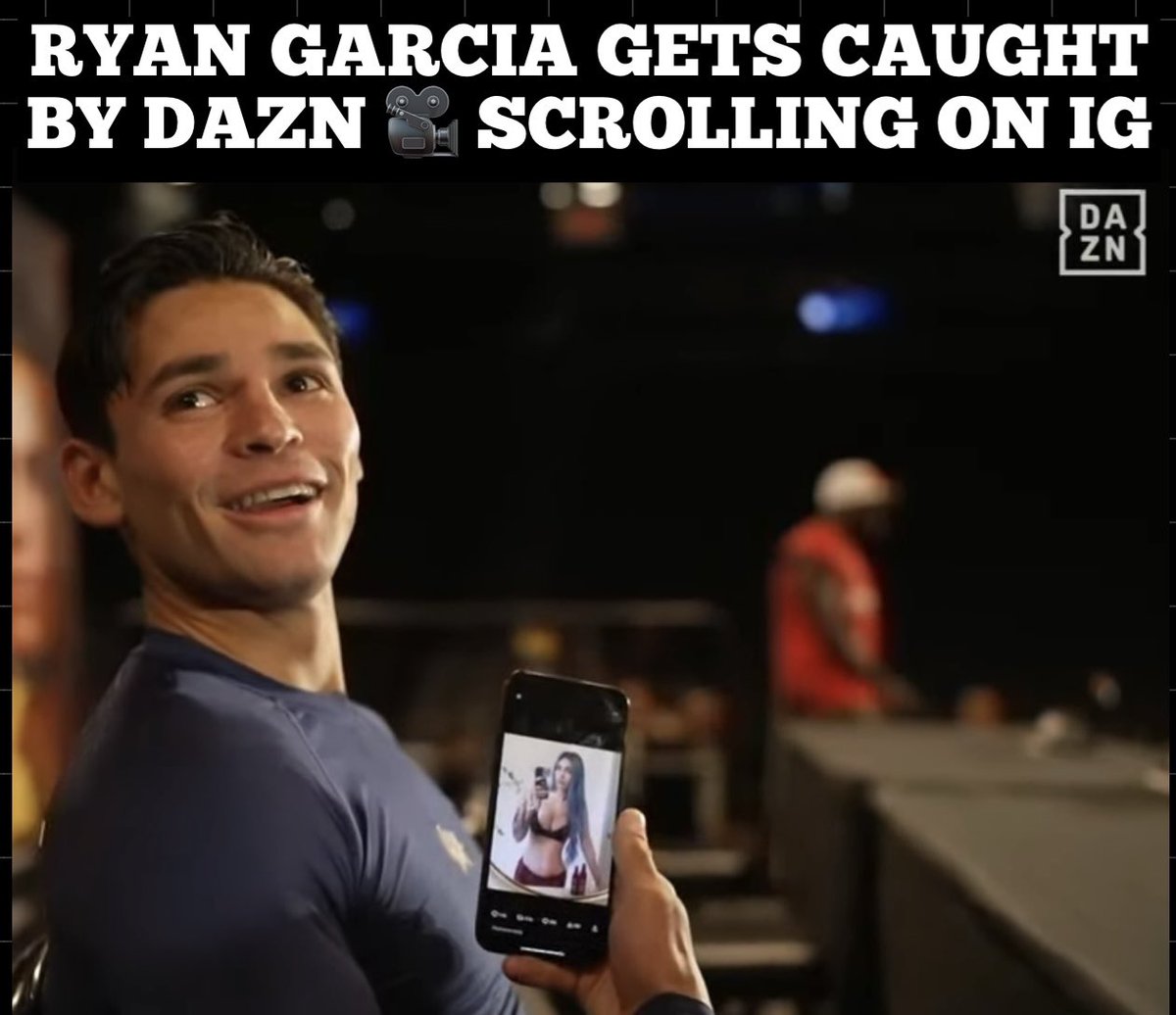 Ryan Garcia gives Zero F**** as he gets caught by DAZN cameras scrolling through IG looking for another lady love….👀😅