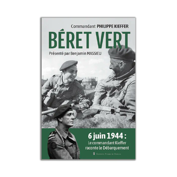 Blog - Lecture - 'Béret vert' - Commandant Philippe Kieffer, aux Editions @PierredeTaillac Entre témoignage de 1ère main, œuvre mythique (pensée comme telle) et solide appareil historique de mise en perspective mars-attaque.blogspot.com/2024/04/lectur…