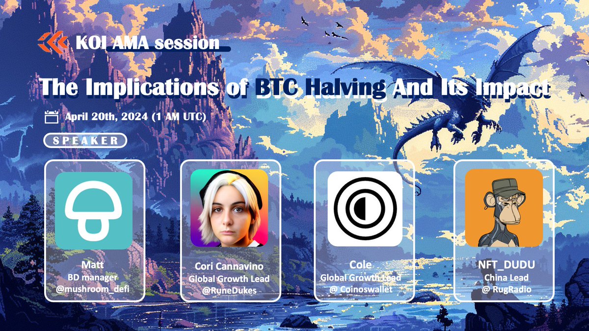 📢 Join us on April 20th, 2024 (1 AM UTC) for a Twitter Space hosted by @Koi_BTC 🗣️ Guests from @RugRadio , @runedukes , @mushroom_defi , and @coinoswallet will discuss 'The Implications Of BTC Halving And Its Impact' ⏰ Set a reminder for this AMA: twitter.com/i/spaces/1lDxL……