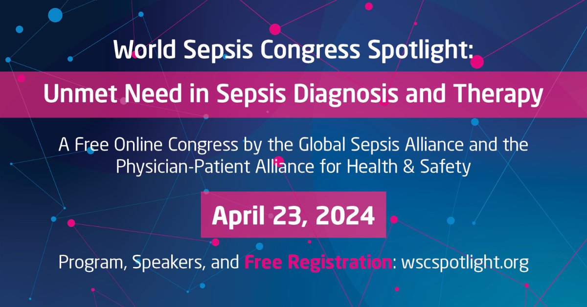 Join the 2024 #WSCSpotlight on April 23 – 25 when speakers from around the world will present on aspects of #sepsis, including #AMR, #patientsafety, and much more. Learn more and register at wscspotlight.org