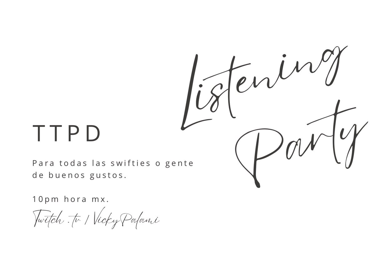 Están invitados a la Listening Party de TTPD a las 10pm hora mx en mi canal de twitch 🤍 Prendo antes para jugar Valo o algo y si no les gusta taylor swift pos muteen el stream y ya wei