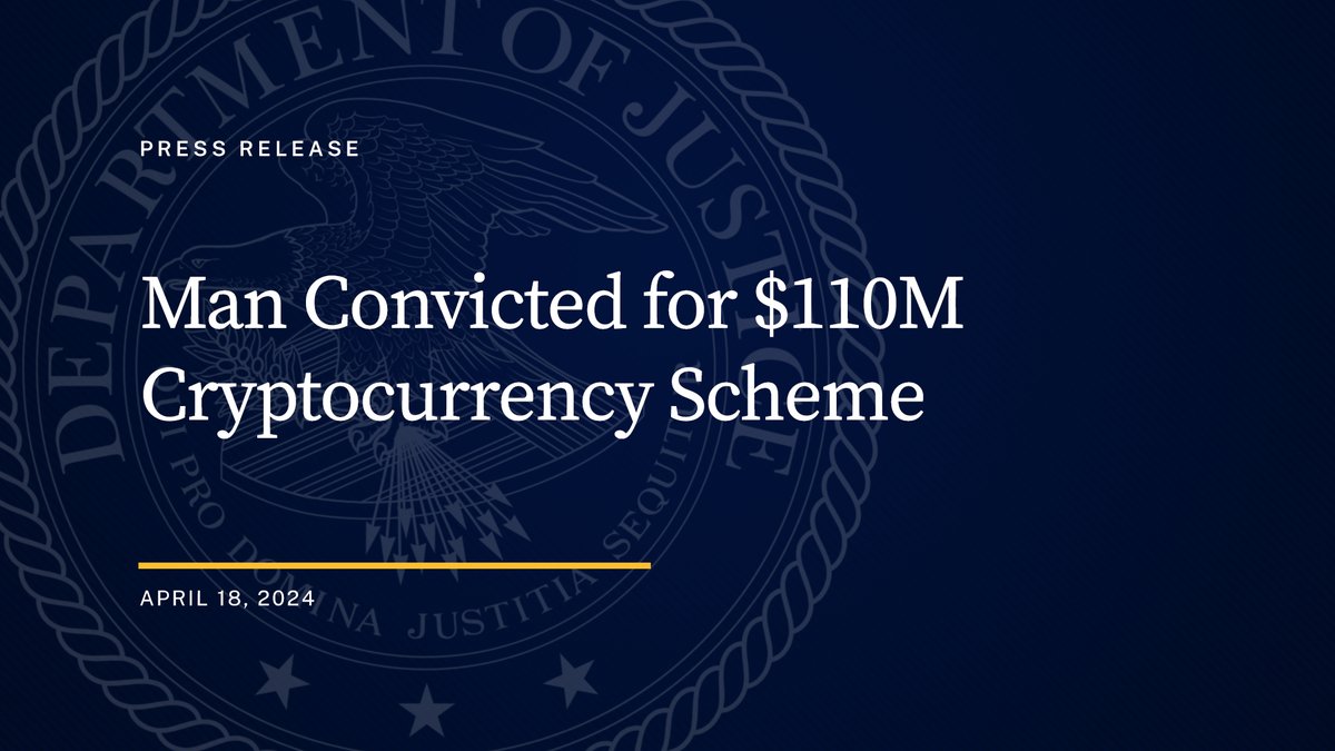 Man Convicted for $110M Cryptocurrency Scheme Justice Department’s First Cryptocurrency Open-Market Manipulation Case 🔗: justice.gov/opa/pr/man-con…
