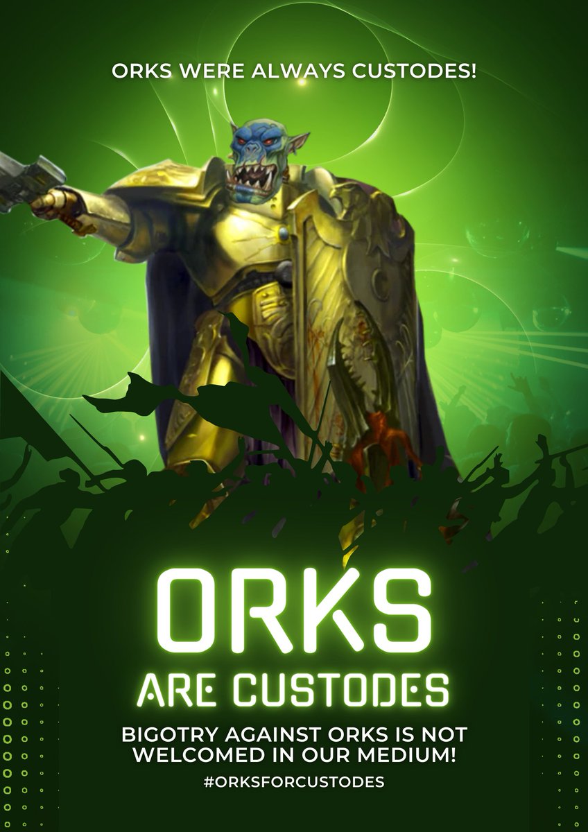 TheRealDrJester's tweet photo. With the addition of female custodes, and now knowing that lore does not matter AT ALL. Then it is time for Ork custodes, since they have *ALWAYS* been custodes. 

#OrksForCustodes

@TArchcast @CapnKibs @not__vee @warhammer https://t.co/bAS6CUDEZI