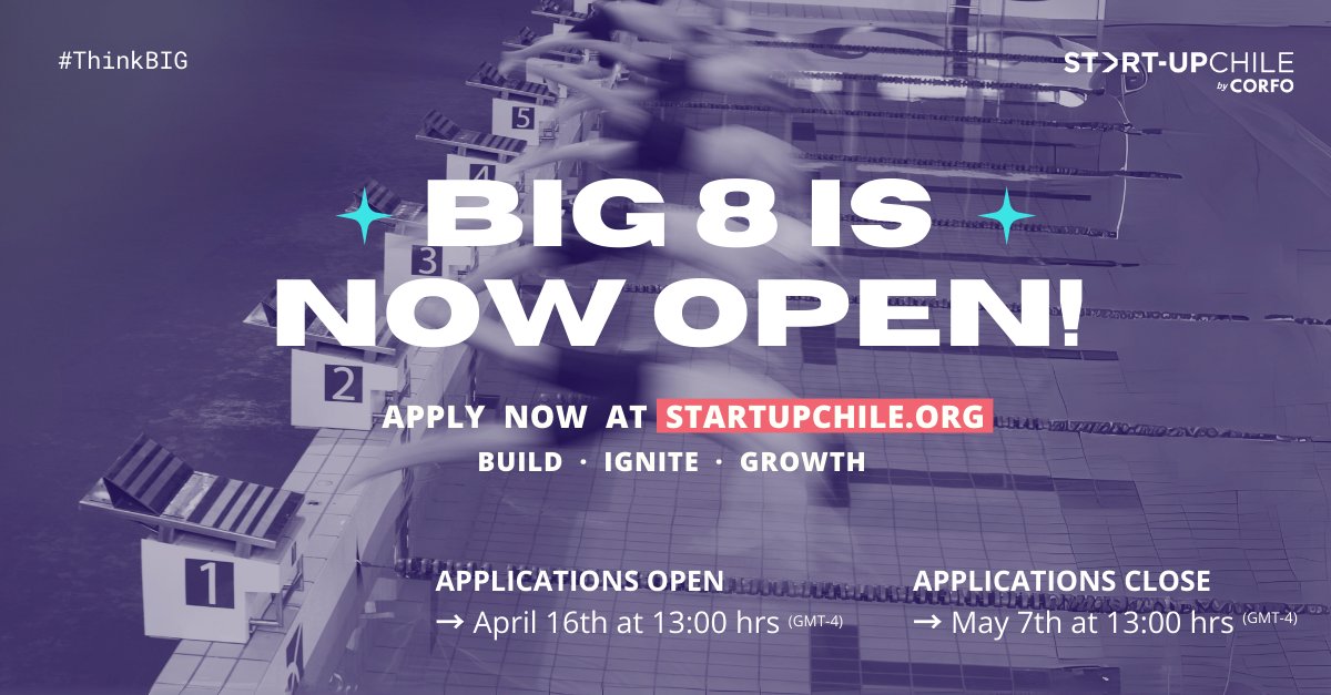 A new chance to be part of Start-Up Chile! 🚀 👉 Read the Terms & Conditions and apply at startupchile.org or corfo.cl until May 7th. #ThinkBIG