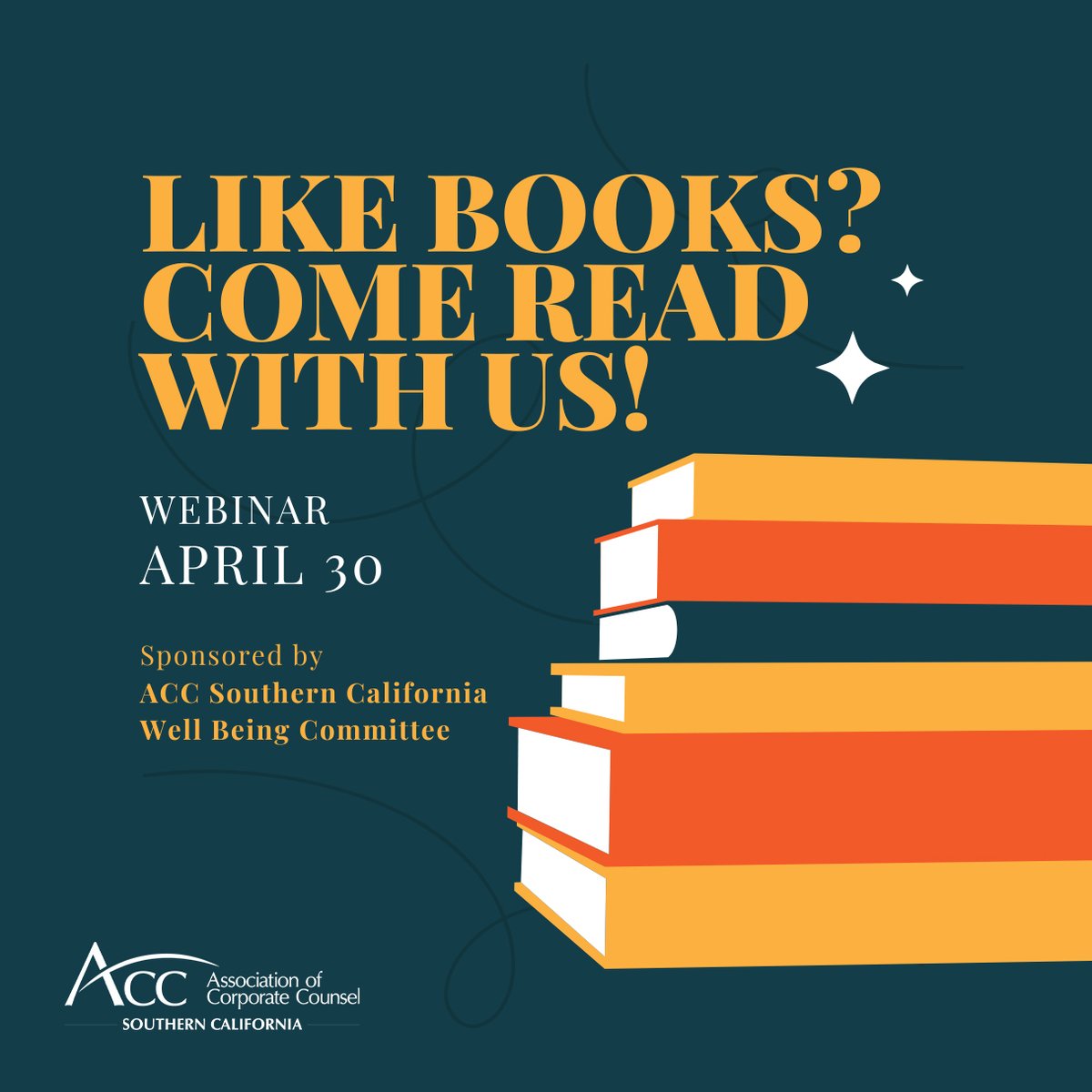 Come Read with Us!
WEBINAR
April 30, 2024
12:00 – 1:00 p.m.

Sponsored by the ACC Southern California Well Being Committee

Click Here To RSVP
acc.com/education-even…
#acc #accfamily #accsouthernca #inhousecounsel #corporatecounsel #attorneywellbeing