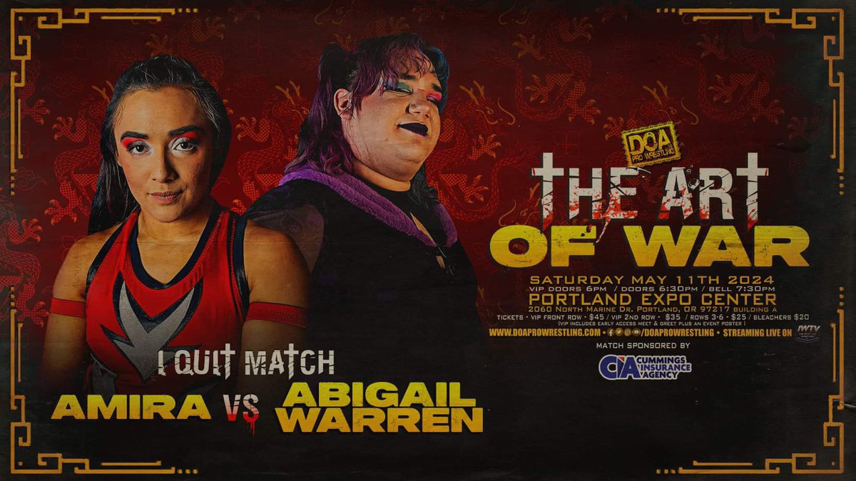 🗣️I QUIT MATCH🗣️ AMIRA 🆚 Abigail Warren Before her DOA Grand Championship Match at Queen of Thorns, AMIRA has unfinished business with Abigail Warren! ☢️THE ART OF WAR☢️ 🗓️Saturday, May 11th 🕢7:30 PT 🏢Portland Expo Center 📺streaming on IWTV 🎟️ doaprowrestling.com/tickets.html