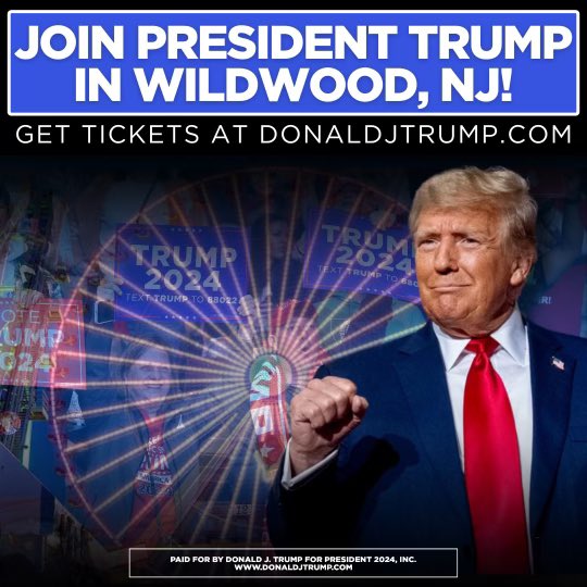 Join @realDonaldTrump in Wildwood, New Jersey on Saturday, May 11th at 5:00pmE! Get your tix today! event.donaldjtrump.com/events/preside…