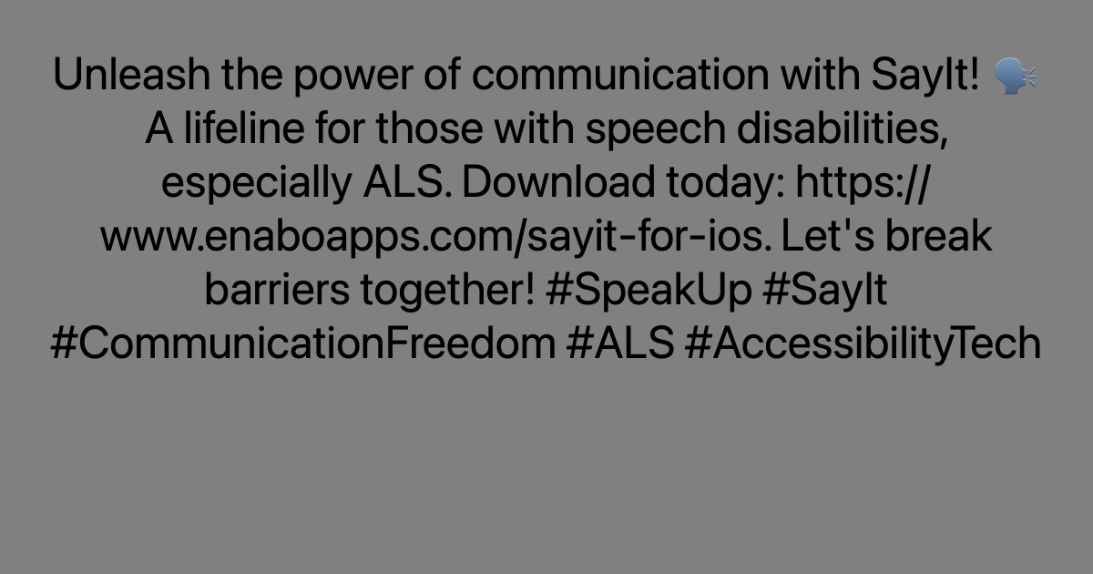 Unleash the power of communication with SayIt! 🗣 A lifeline for those with speech disabilities, especially ALS. Download today: ayr.app/l/UWc9. Let's break barriers together! #SpeakUp #SayIt #CommunicationFreedom #ALS #AccessibilityTech