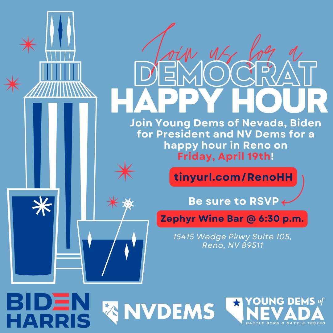 🎉 Join us for a fun-filled Happy Hour at Zephyr Wine Bar this Friday at 6:30pm, hosted by @BidenHQ, @nvdems & @YoungDemsNV! Register to join us: tinyurl.com/RenoHH