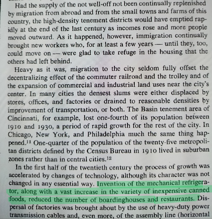 'Invention of the mechanical refrigerator, along with a vast increase in the variety of inexpensive canned foods, reduced the number of boardinghouses and restaurants.'