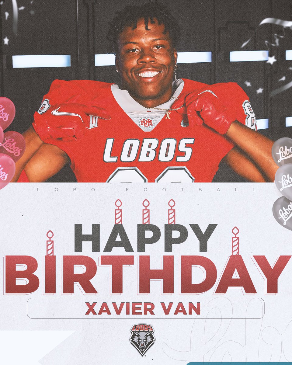 Happy happy birthday to @XavierVan11 🥳!! #EarnedNotGiven #GoLobos