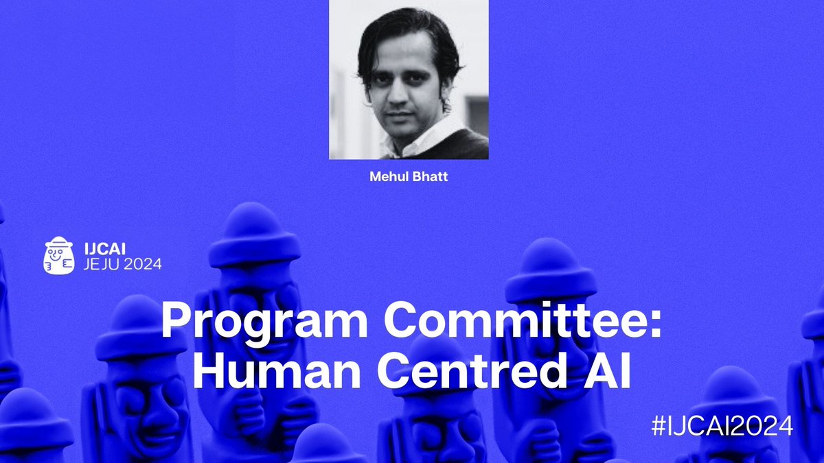 #IJCAI2024 is proud to present the Human Centred AI Chair:
🦾Mehul Bhatt, Örebro University @orebrouni 

#ExplainableAI #InnovationInAI #AIStrategy