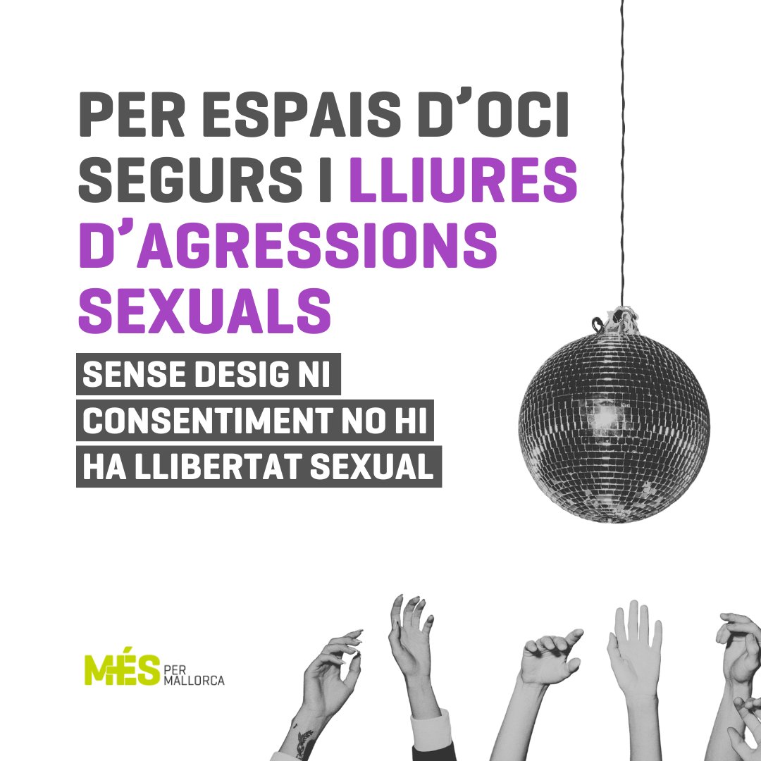 El @ParlamentIB ha aprovat la nostra proposició per l'impuls de protocols d'actuació i campanyes contra les agressions sexuals als espais d'oci Per posar en el centre desig i consentiment Per acabar amb els pactes de silenci Per la llibertat sexual de les dones
