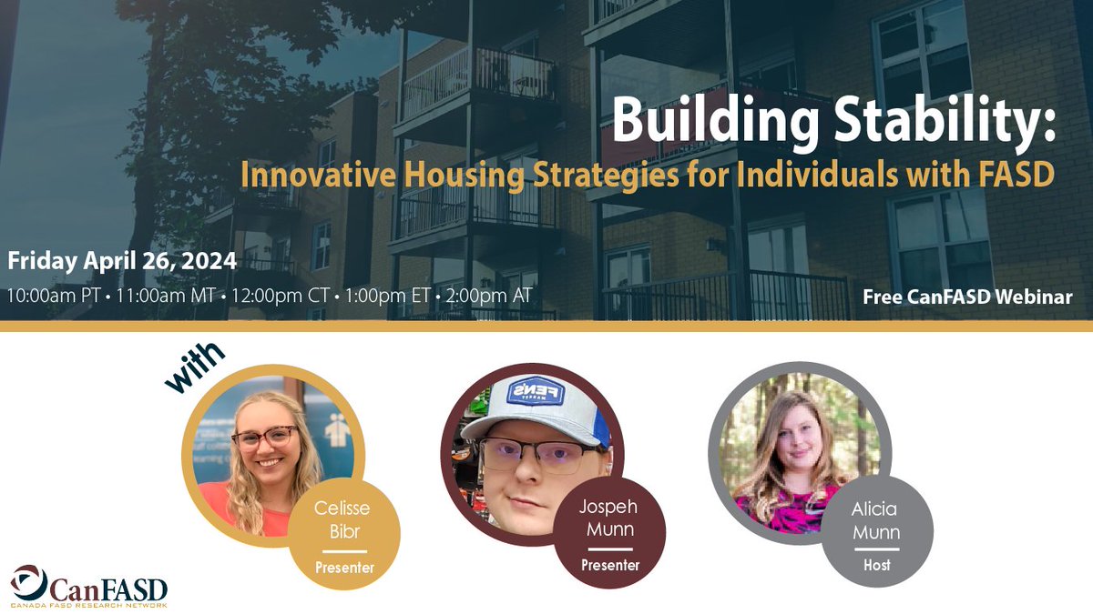 Next Friday is our April public webinar! It will include a presentation from a member of the CanFASD AFECT committee, sharing his experience with finding housing as an adult with FASD. Register now: ow.ly/mglg50Rhl5C