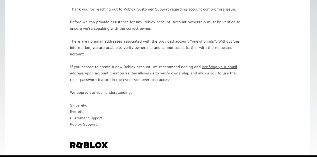 OneWhoFinds's tweet photo. So Roblox has decided to be useless but I don't know what to do anymore. These hackers are using my account on Roblox as a main right now, playing games. It might be over. Roblox refuses to help because the scammers removed my email.

#ROBLOX #RobloxDev #robloxanimation https://t.co/SHtOoXqZnT