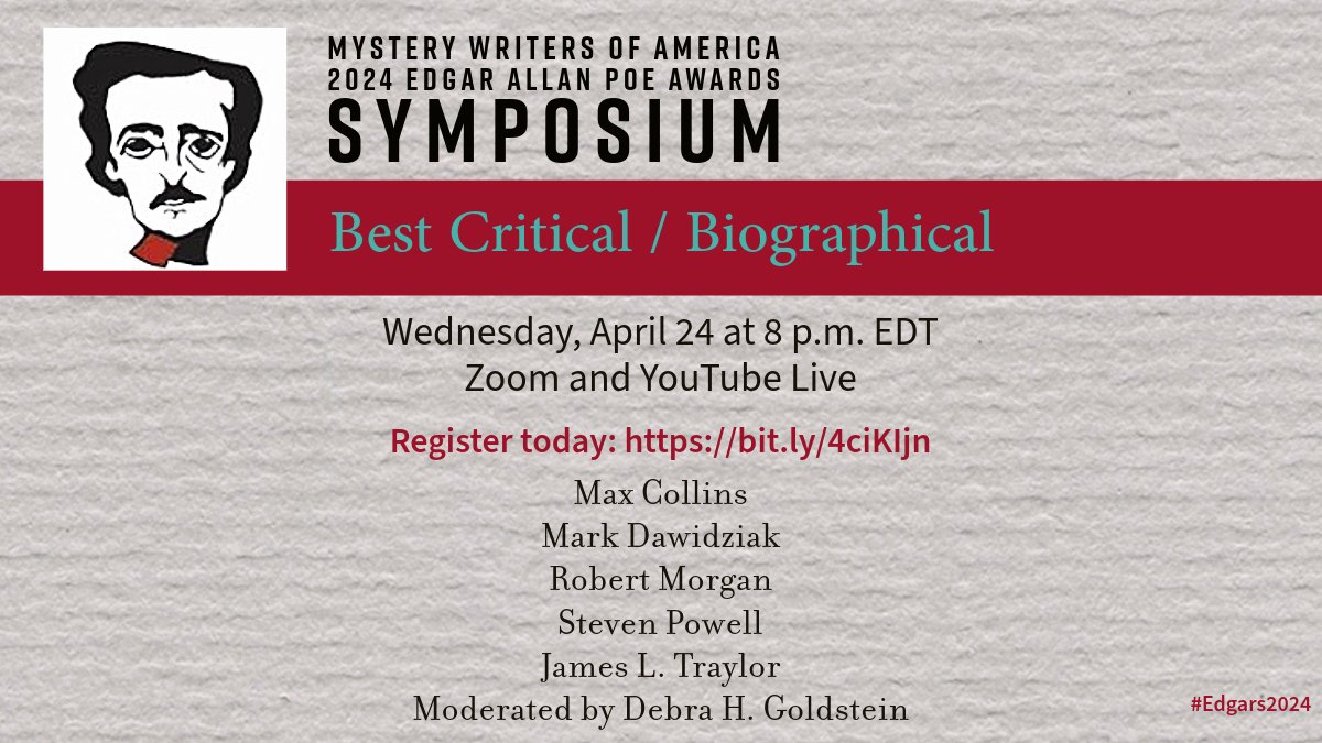 Next Wednesday: @MaxAllanCollins, Mark Dawidziak, Robert Morgan, @EllroyReader, and James L. Traylor sit down with @DebraHGoldstein to discuss the Best Critical / Biographical books of our genre this year. Register today: bit.ly/4ciKIjn #Edgars2024