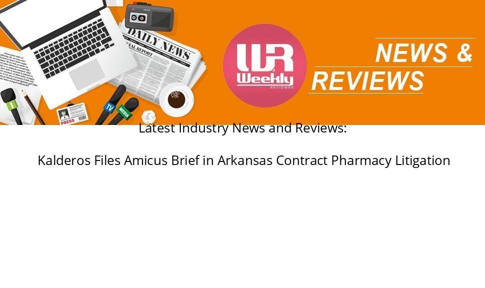 Kalderos Files Amicus Brief in Arkansas Contract Pharmacy Litigation weeklyreviewer.com/kalderos-files… #industrynews #technology #News #IndustryNews #LatestNews #LatestIndustryNews #PRNews
