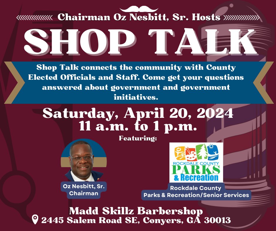 Rockdale County residents! Join us on April 20th from 11 am to 1 pm at Madd Skillz Barbershop for Shop Talk. Connect with County Elected officials and get your questions about government initiatives answered. Don't miss this opportunity!