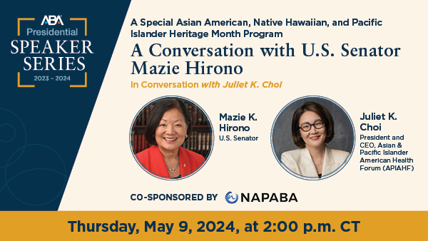 #ABAPresidentialSpeakerSeries: Discover how Sen. @maziehirono's journey & the law intersect in @ABAEsq's special #AANHPI Heritage Month dialogue. Hear her discuss memoir 'Heart of Fire,' advocacy & more with @APIAHF CEO Juliet Choi, May 9, 3 pm ET. tinyurl.com/5hys74mn #ABA