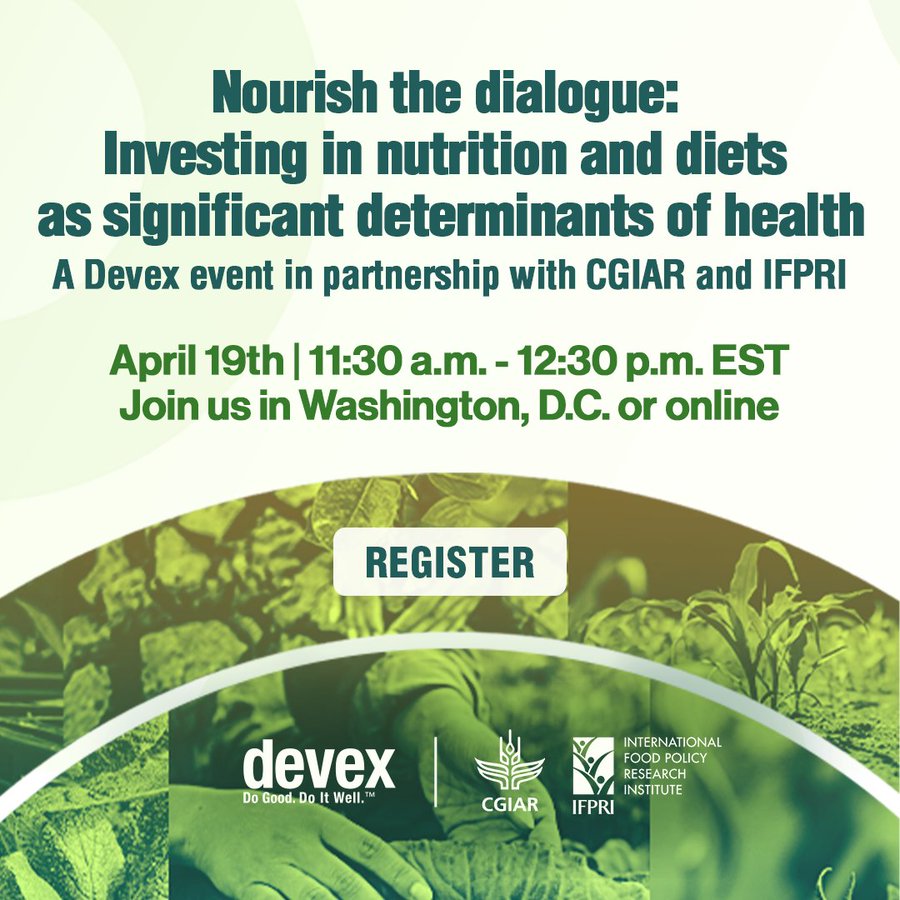 🌱Join us TOMORROW at 11:30AM EDT for a groundbreaking discussion on nutrition and diets! Register now to attend our event in-person or online, and discover strategies for a healthier future: ow.ly/zH3o50Rjnwt #DevexEvent in partnership w/ @CGIAR and IFPRI.