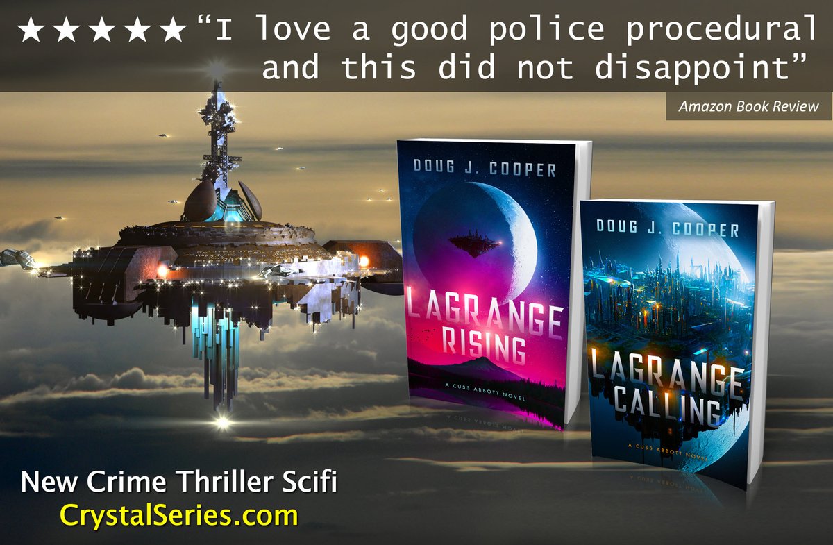 Marshal Cuss Abbott protects the citizens of Lagrange, chasing criminals across worlds, dispensing justice Amazon: amazon.com/author/dougjco… Author: crystalseries.com scifi crime thriller, space western, police procedural, suspense, futuristic detective, romance, space opera