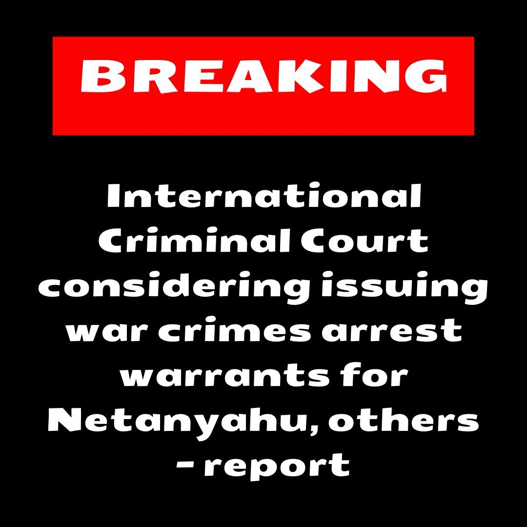 🚨BREAKING🚨

Israel's Channel 12 reports that officials are increasingly worried by the prospect of the International Criminal Court (ICC) in The Hague issuing arrest warrants against Prime Minister Benjamin Netanyahu and other Israeli political and military leaders for breaches