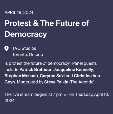 Is protest the future of democracy? TVO Today Live will dig into this as @spaikin asks an expert panel to consider the risks and opportunities for democratic and civic engagement as people take to the streets. Tonight at 7pm on YouTube and tvo.org/tvo-today-live