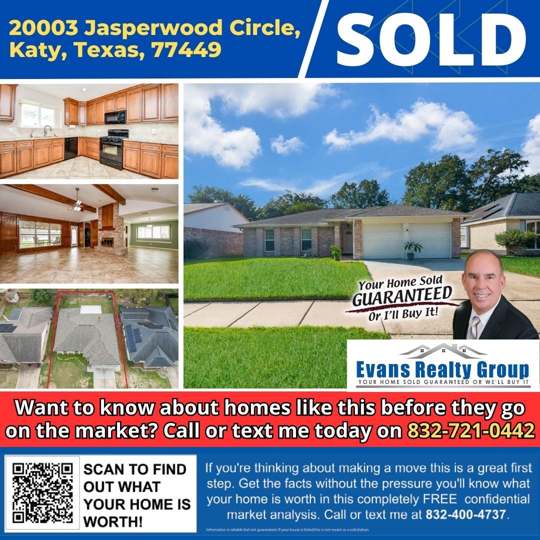 💥Just Sold!
😀20003 Jasperwood Circle, Katy, Texas, 77449 

​☎️Call GARY EVANS at 832-721-0442 now and start packing!

#Sold #JustSold #EvansRealtyGroup #ERG #GaryEvans #GaryEvansRealty #YourHomeSoldGuaranteed #katyrealtor #texasrealtor #houstonrealtor #KatyRealEstate #Realtor