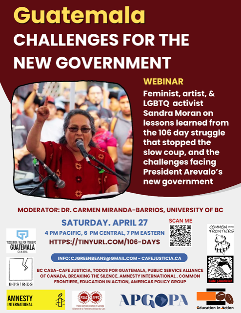 Guatemala is in the throws of massive change, On April 27 renowned feminist organizer Sandra Moran will give a talk on the challenges facing the new Arevalo government and civil society in Guatemala. Please join! tinyurl.com/106-days