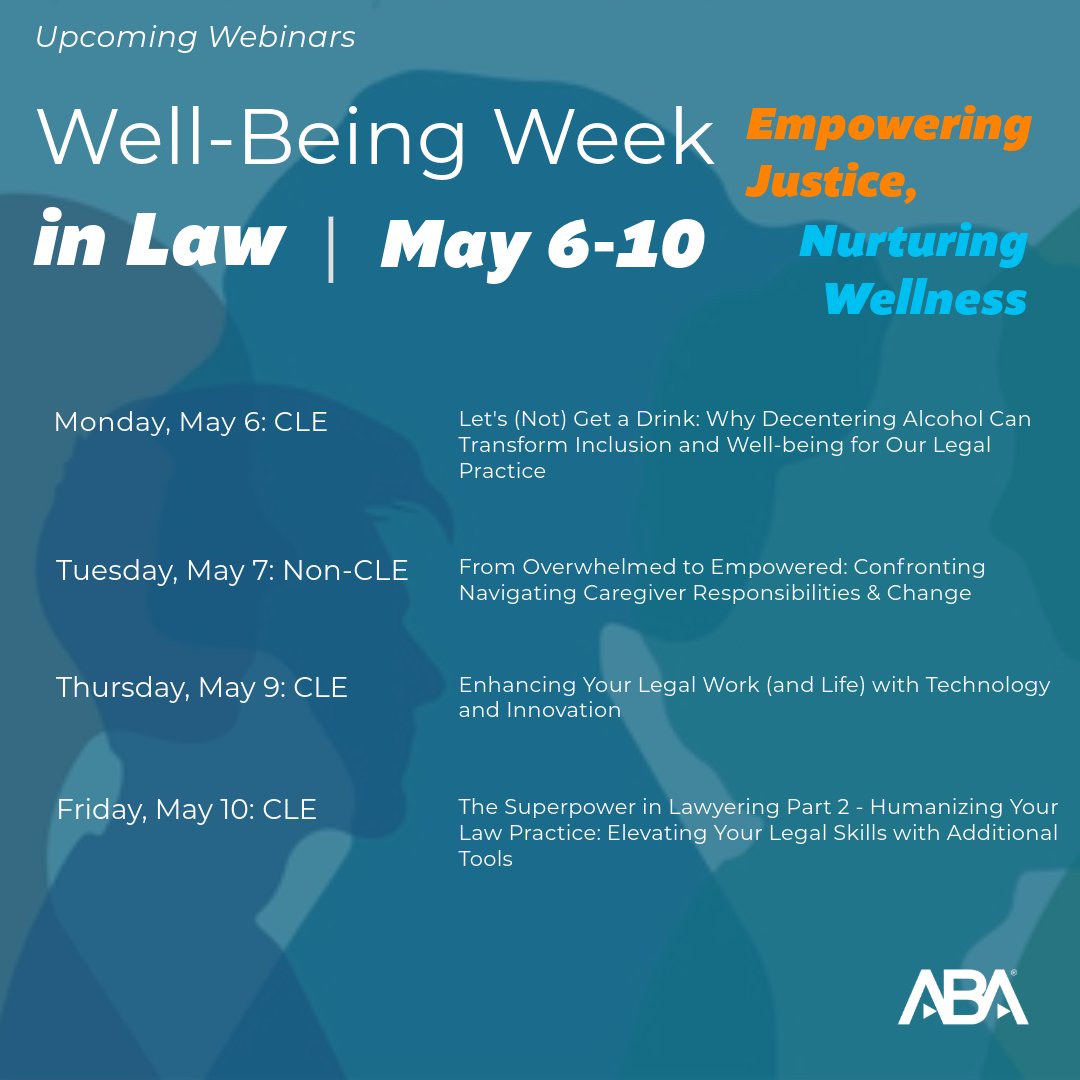 #WellBeingWeek in Law occurs annually in May to highlight mental health in the legal field. The ABA has curated programs to support the mental wellness of #legalprofessionals. Learn more and access free programming for members below! ambar.org/e0q5anrs