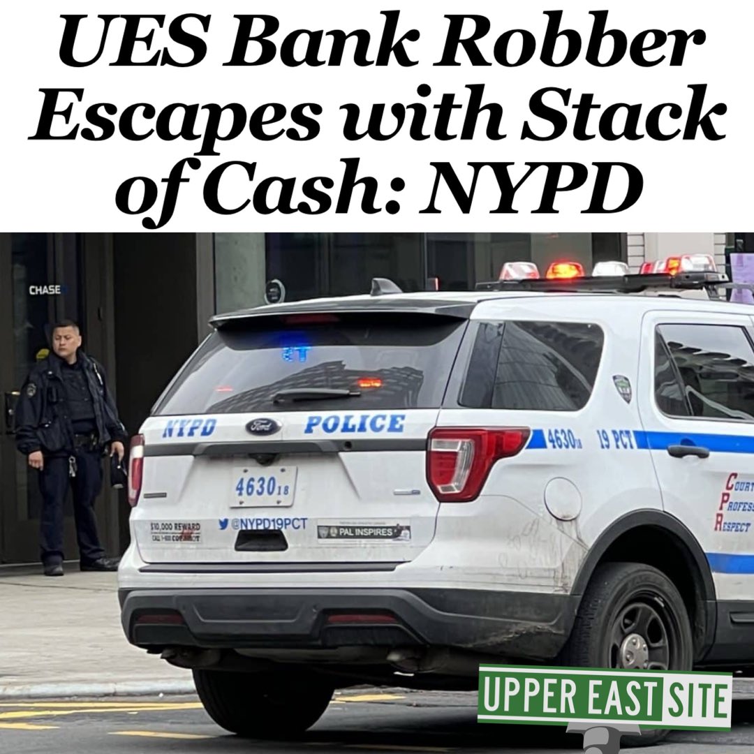 Police say a fleet-footed bank robber swiped thousands in cash from an Upper East Side bank that's been targeted multiple times. uppereastsite.com/ues-bank-robbe…