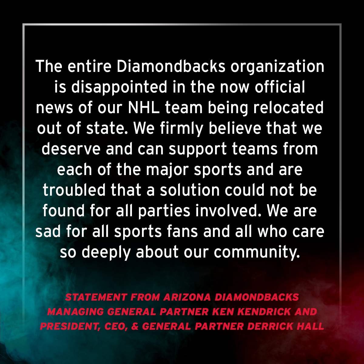 A statement from the Arizona Diamondbacks.
