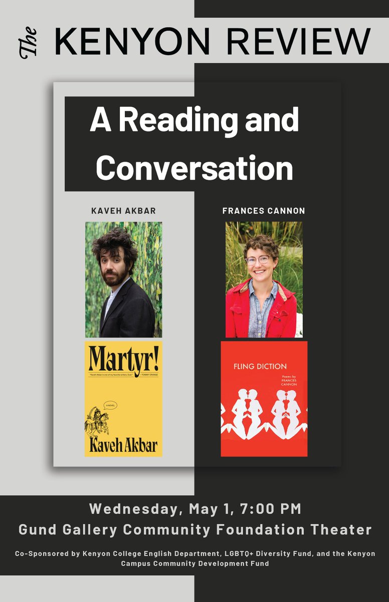 Please join us for or a reading and conversation with Kaveh Akbar and @FrancesArtist about their new books Martyr and Fling Diction. A Q&A with the audience will follow, and books will be available for purchase and signing afterwards.

kenyonreview.org/event/reading-…