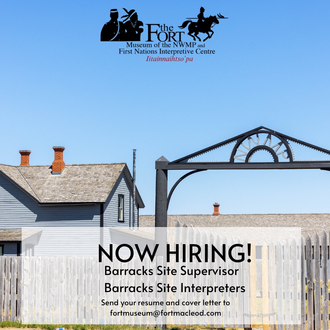 Have you ever wondered what life would have been like at the Barracks of the NWMP? Do you enjoy sharing your knowledge of local history with others? If so, apply to be a Barracks Site Interpreter or Supervisor. Step into history today!