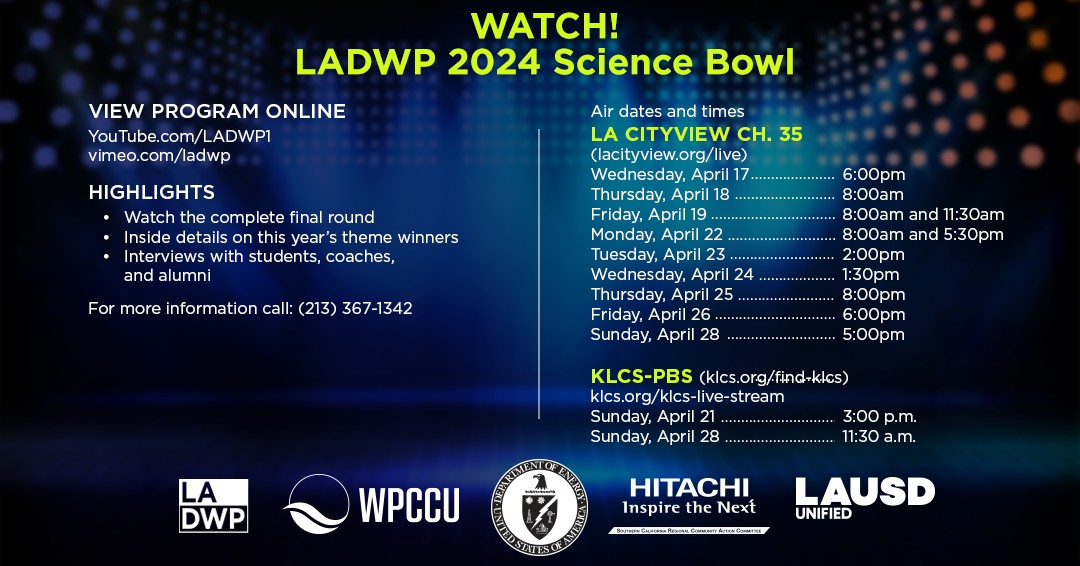 Tune in to watch the Regional Science Bowl Buzzer and Hands-on Competition and see which school will be crowned champion. The winning team will be heading to Washington, D.C. to represent Los Angeles and compete at the national level.