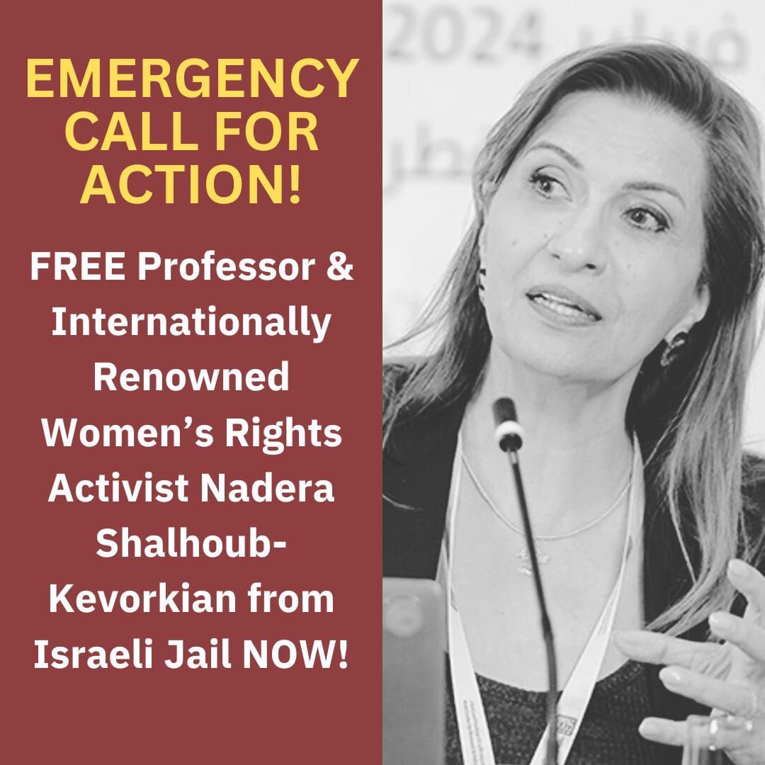 Our colleague Prof. Nadera Shalhoub-Kevorkian has been arrested and is being investigated for incitement to violence and terrorism for speaking out against genocide in Gaza.