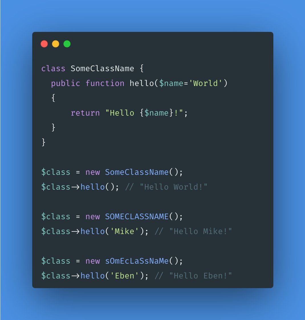 imakeinternet's tweet image. I was today years old when I learned that PHP class names are case-insensitive. Mind blown! 🤯 #PHP #CodingFacts
