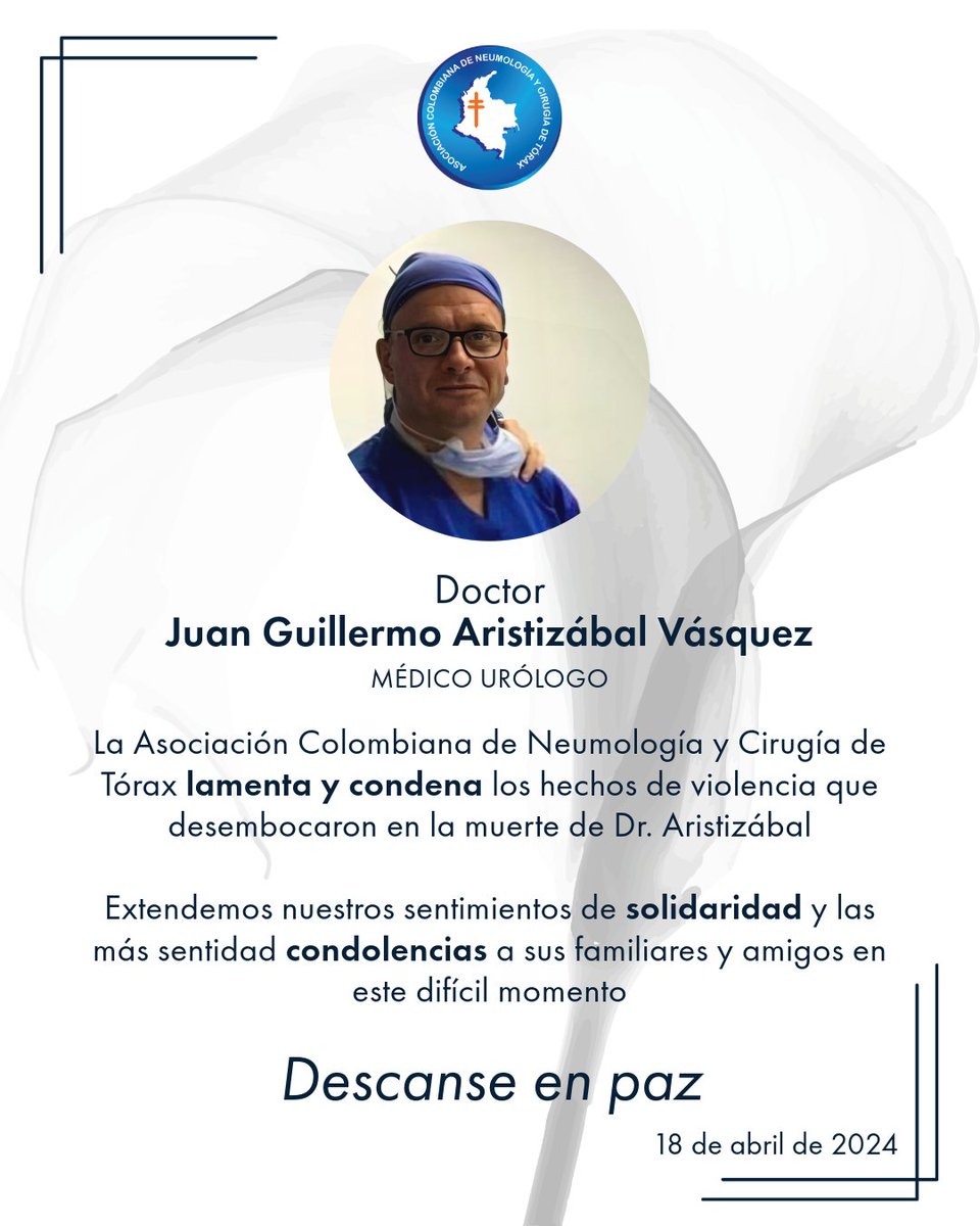 Lamentamos profundamente la muerte del Dr. Juan Guillermo Aristizábal Vásquez, médico urólogo. Su partida es un recordatorio doloroso de los peligros que enfrenta nuestro Talento Humano en Salud, por eso levantamos la voz para exigir un alto a la violencia sin sentido. #QEPD