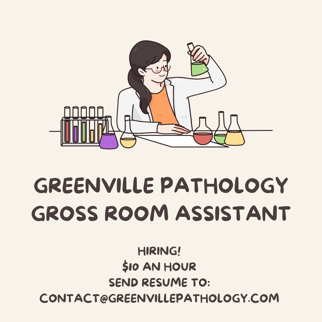 Greenville Pathology, P.A., a privately-owned CAP accredited pathology practice is seeking a gross room assistant. You will learn anatomy, medical anatomic pathology coding, patient EMR entry, OSHA protocol, and more.