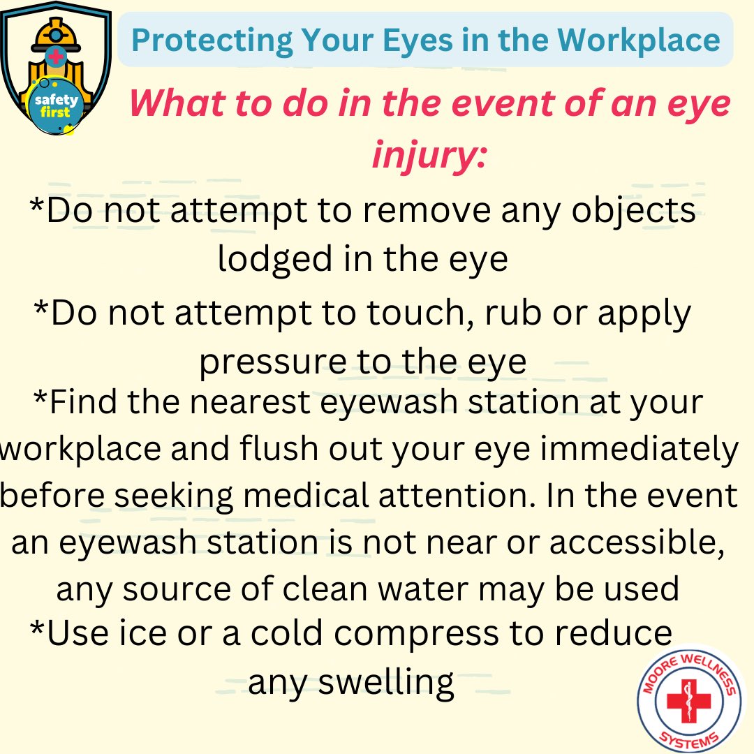 Protect your eyes at work! Here's how to keep your eyes safe and what to do if you injure your eye.