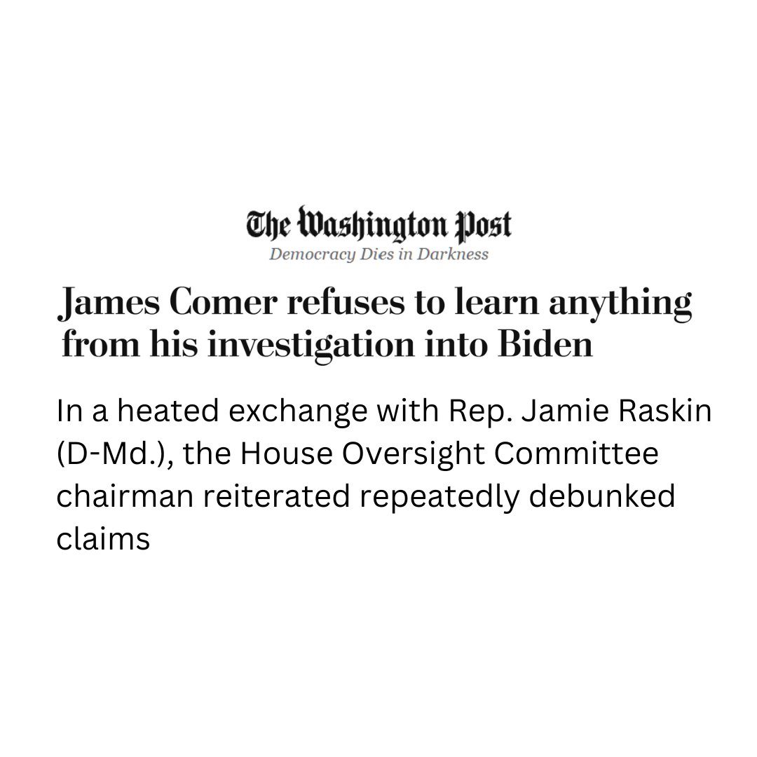 Chairman Comer’s embarrassing impeachment drive has collected a mountain of evidence clearing President Biden of wrongdoing. But Comer ignores it all and keeps telling absurd lies peddled by Russian and Chinese agents.