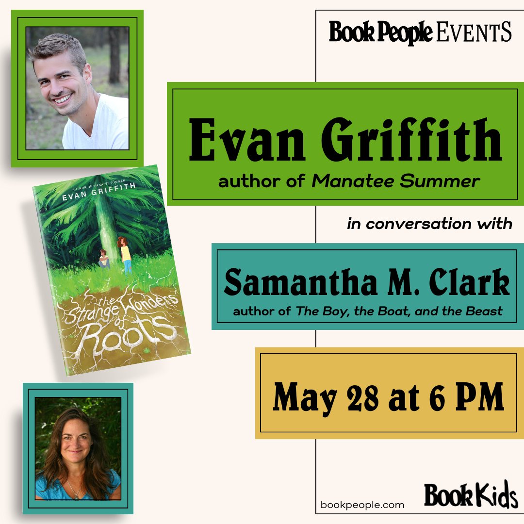 Join Evan Griffith on May 28th discussing THE STRANGE WONDER OF ROOTS, a poignant story about a girl who learns to lay down roots as she’s drawn into a fight over a local grove of trees that’s in danger of being torn down. More info + RSVP: eventbrite.com/e/bookpeople-p…