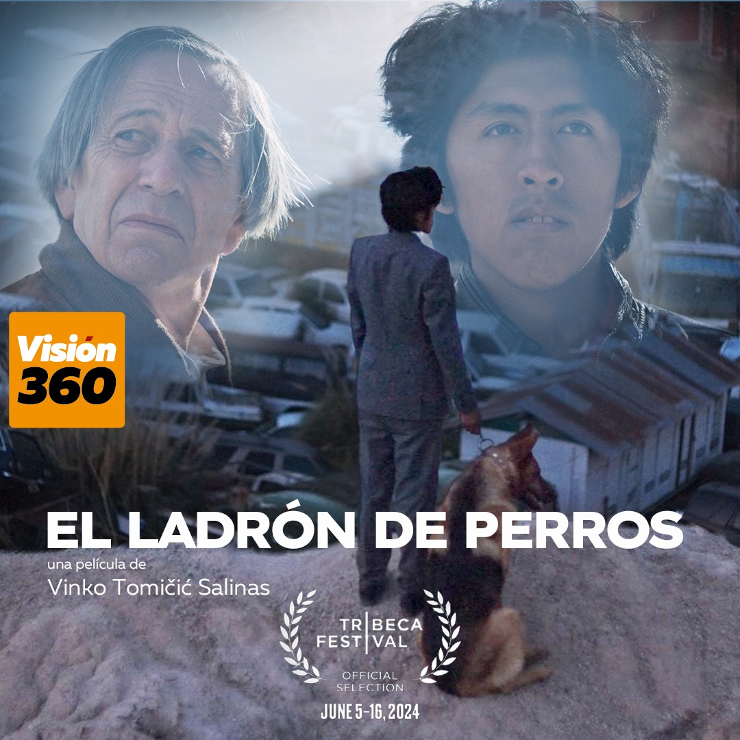 vision360_bo's tweet image. 🟠 #Visión360 l La cinta boliviana "El ladrón de perros" se estrenará internacionalmente en el Festival de Tribeca de este año. Forma parte de la selección oficial.
#ElLadrónDePerros #FestivalDeTribeca